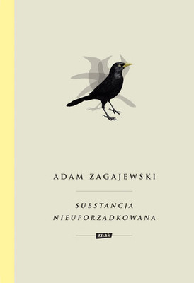 adam-zagajewski-substancja-nieuporzadkowana-cover-okladka